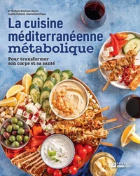 La cuisine mediterranéenne métabolique