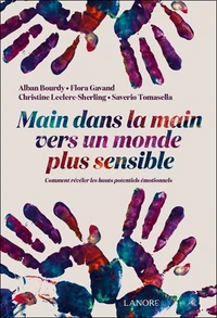 Main dans la main vers un monde plus sensible