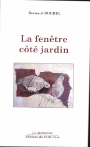 La fenêtre côté jardin