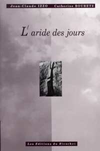 L'aride des jours