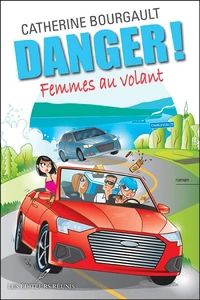 Danger ! v 05 femmes au volant