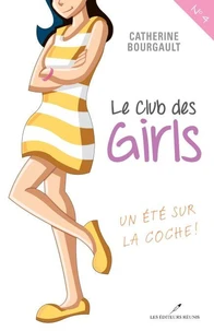 Un été sur la coche !