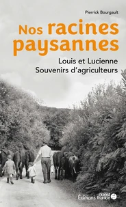 Nos racines paysannes