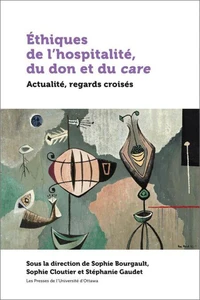 Ethiques de l'hospitalité, du don et du care