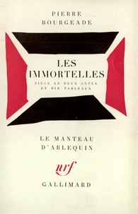 Les Immortelles. Version Theatrale