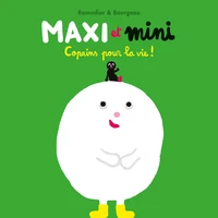 Maxi et Mini