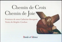 Chemin de croix, chemin de joie
