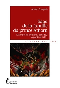 Saga de la famille du prince Athorn - Tome 2