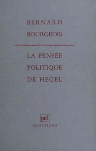 La pensée politique de Hegel