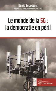 Le monde de la 5G : la démocratie en péril