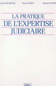 La pratique de l'expertise judiciaire