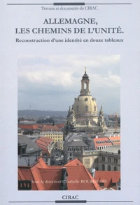 Allemagne, les chemins de l'unité