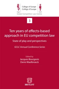 Ten years of effects-based approach in EU competition law