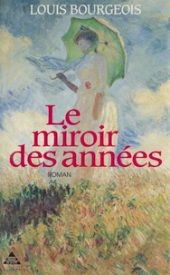 Le miroir des années