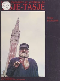 La vie légendaire et véridique de Tisje-Tasje