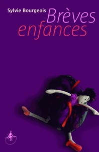 Brèves enfances