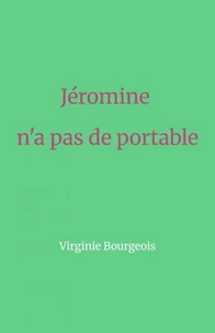 Jéromine n'a pas de portable