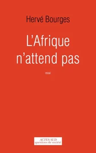 L'Afrique n'attend pas