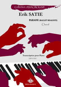 Erik Satie - Parade, ballet réaliste.