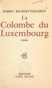 La colombe du Luxembourg