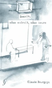 Demain, même endroit, même heure