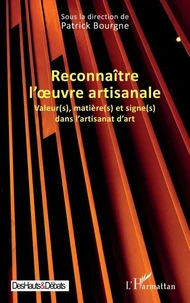 Reconnaître l'oeuvre artisanale