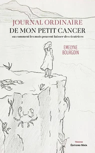 Journal ordinaire de mon petit cancer