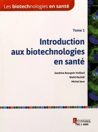 Les biotechnologies en santé