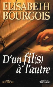 D'un fil(s) à l'autre
