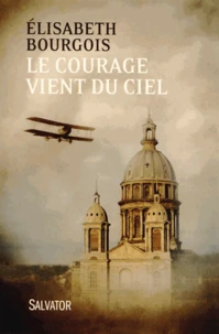 Le courage vient du ciel