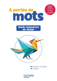Français CE2 A portée de mots