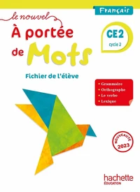 Français CE2 cycle 2 Le nouvel A portée de mots
