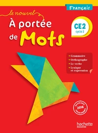 Français CE2 Cycle 2 Le nouvel A portée de mots