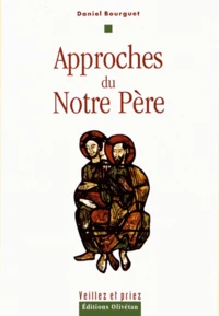 Approches du notre père