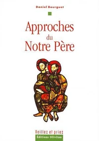 Approches du notre père
