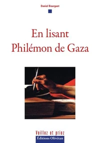 En lisant Philémon de Gaza