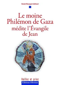 Le moine Philémon de Gaza médite l'Évangile de Jean