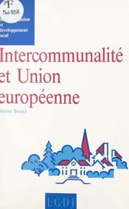 Intercommunalite Et Union Europeenne. Reflexion Sur Le Federalisme