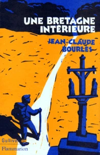 Une Bretagne Interieure