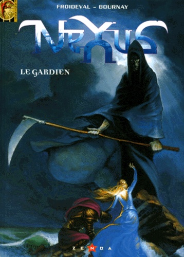  Bournay et François Froideval - Nexus Tome 1 : Le Gardien.
