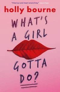 Whats a Girl Gotta Do ?
