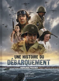 Une histoire du Débarquement
