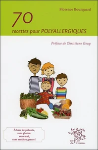 70 recettes pour les polyallergiques