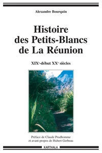Histoire des Petits-Blancs de La Réunion (XIXe-début XXe siècle)