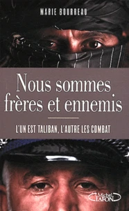 Nous sommes frères et ennemis