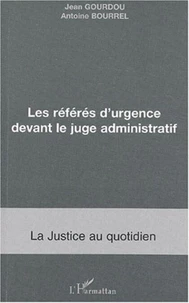 Les Referes D'Urgence Devant Le Juge Administratif