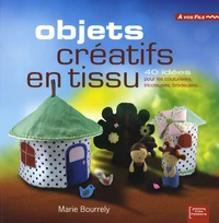 Objets créatifs en tissu