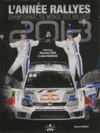 L'année rallyes 2013