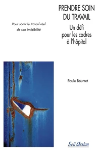 Prendre soin du travail