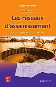 Les réseaux d'assainissement (5e éd.)